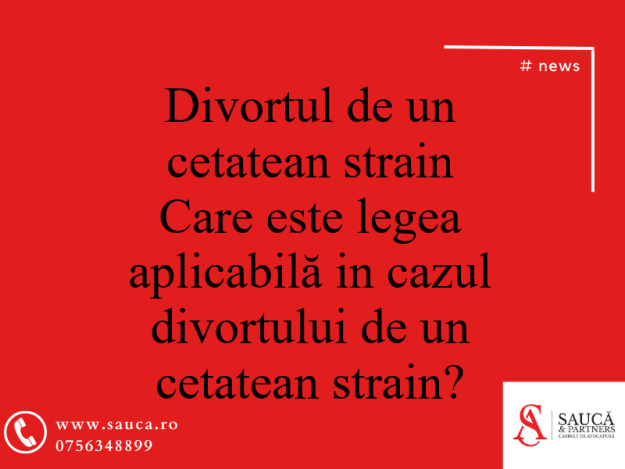 Divort cetatean strain. Lege aplicabila Divort cetatean strain. Lege aplicabila