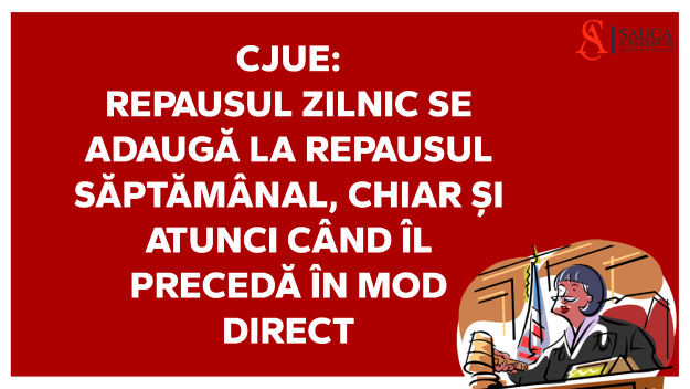 cjue dreptul muncii repaus zilnic repaus saptamanal avocat timisoara cjue dreptul muncii repaus zilnic repaus saptamanal avocat timisoara