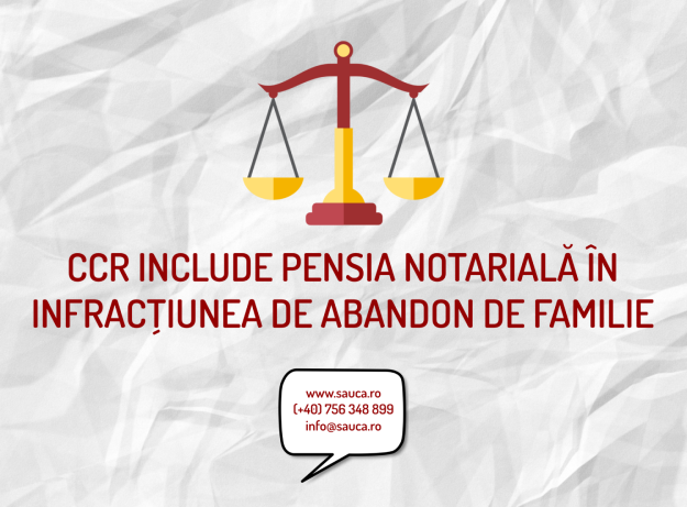 pensie de intretinere notariala infractiune abandon familie CCR decizie neconsitutionalitate avocat timisoara 1 pensie de intretinere notariala infractiune abandon familie CCR decizie neconsitutionalitate avocat timisoara 1