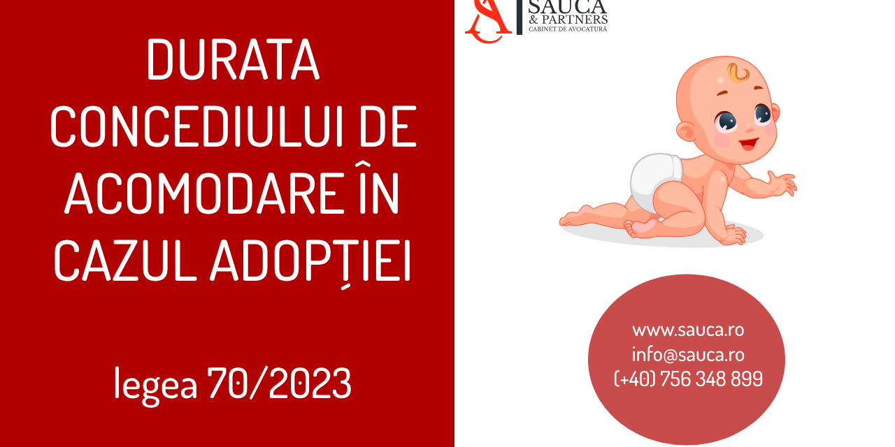 durata concediu acomodare adoptie avocat timisoara 2023 durata concediu acomodare adoptie avocat timisoara 2023