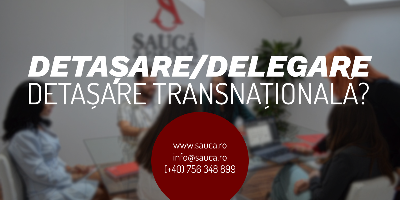 detasare delegare transnationala avocat dreptul muncii timisoara 2023 detasare delegare transnationala avocat dreptul muncii timisoara 2023